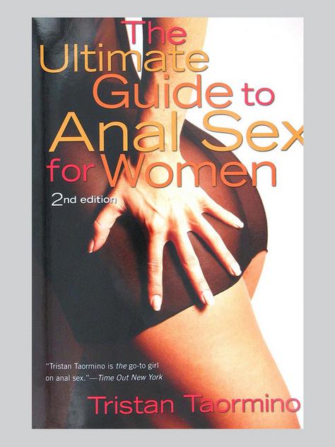 The Ultimate Guide to Anal Sex for Women 2nd Ed by Tristan Taormino, , hi-res