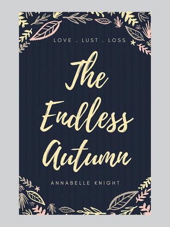 The Endless Autumn by Annabelle Knight