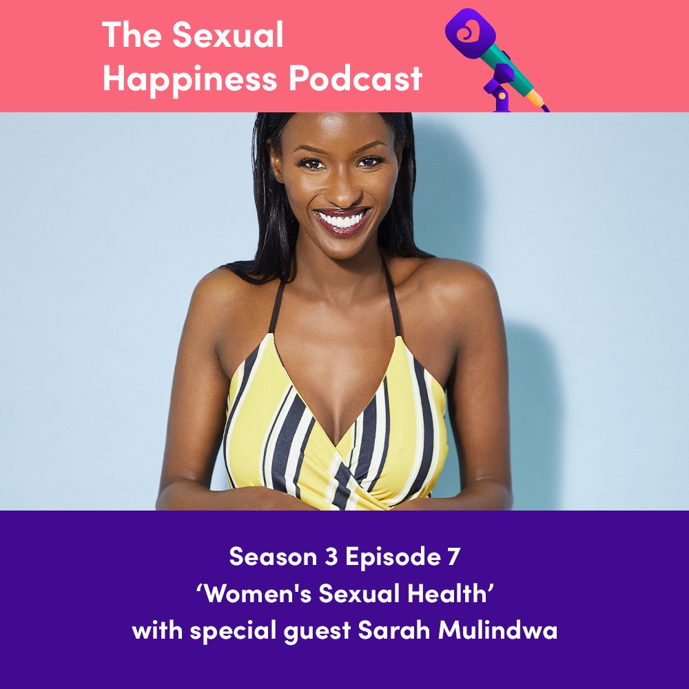 How To Have A Happy Healthy Vulva With Sarah Mulindwa