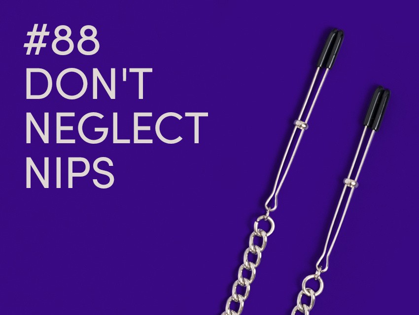 W40-NYNO-Dont-Neglect-Nips-Desktop-850x640