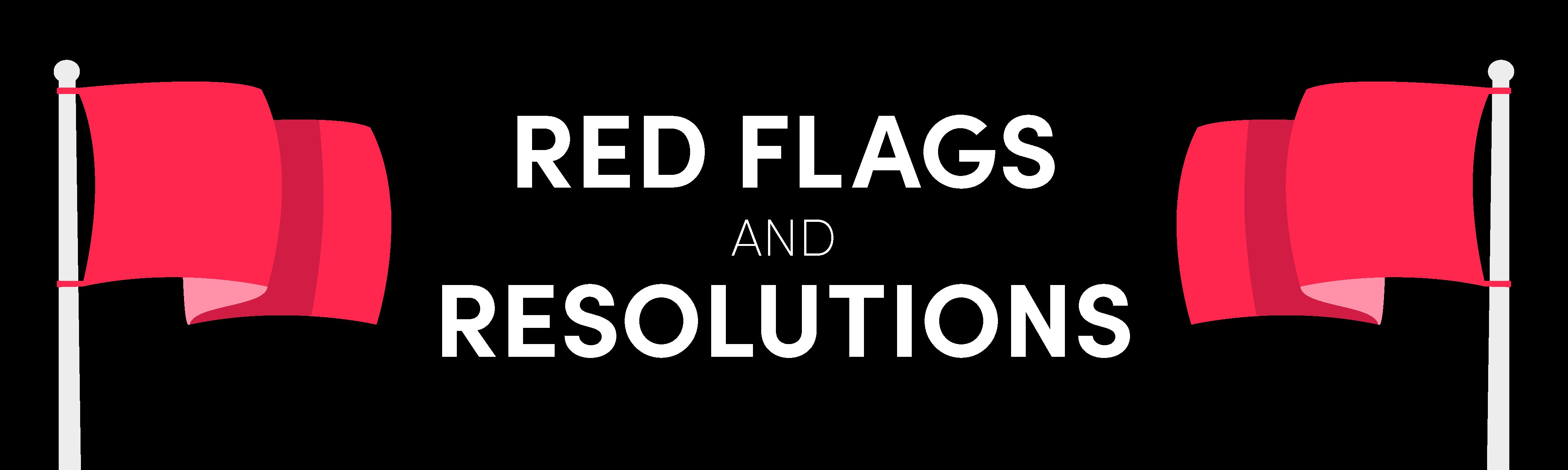 Red Flags and Resolutions | Lovehoney UK